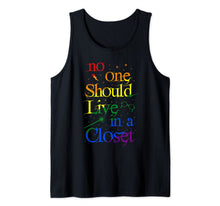 Ladda upp bild till gallerivisning, No One Should Live In A Closet LGBT Rainbow Gay Pride LGBTQ Tank Top 84708

