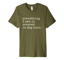 Ladda upp bild till gallerivisning, Funny shirts V-neck Tank top Hoodie sweatshirt usa uk au ca gifts for Everything I Own is Covered In Dog Hair Funny Pet Love Shirt 2974732
