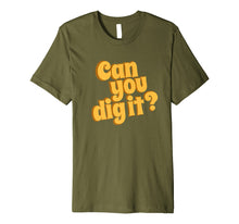 Ladda upp bild till gallerivisning, Funny shirts V-neck Tank top Hoodie sweatshirt usa uk au ca gifts for 70s Birthday Gifts Can You Dig It Retro Vintage T-Shirt 3565407
