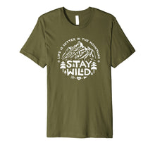 Ladda upp bild till gallerivisning, Funny shirts V-neck Tank top Hoodie sweatshirt usa uk au ca gifts for Stay Wild T-Shirt Life is better in the Mountains Vintage 2059606
