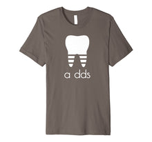 Ladda upp bild till gallerivisning, Funny shirts V-neck Tank top Hoodie sweatshirt usa uk au ca gifts for Funny Dentist T-shirt a DDS Dental Student Gift Humor Shirt 189620
