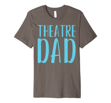 Ladda upp bild till gallerivisning, Funny shirts V-neck Tank top Hoodie sweatshirt usa uk au ca gifts for Mens Theatre Dad Funny Theater Acting Fathers Day Shirt Gift 2610207
