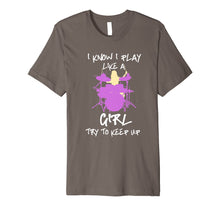 Ladda upp bild till gallerivisning, Funny shirts V-neck Tank top Hoodie sweatshirt usa uk au ca gifts for Womens Drummers Drumming Gift Shirt Girls Play Like A Girl  Premium T-Shirt 1367859
