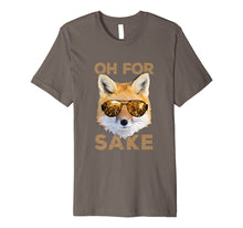 Ladda upp bild till gallerivisning, Funny shirts V-neck Tank top Hoodie sweatshirt usa uk au ca gifts for Oh For Fox Sake - Funny Pun T-shirt [Premium] 1870115
