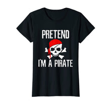 Ladda upp bild till gallerivisning, Funny shirts V-neck Tank top Hoodie sweatshirt usa uk au ca gifts for Pretend I'm A Pirate T-Shirt Funny Lazy Halloween Costume 2138109
