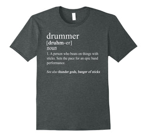 Funny shirts V-neck Tank top Hoodie sweatshirt usa uk au ca gifts for Funny Drummer Shirts Drum Gifts Drumming Definition T Shirt 1776592