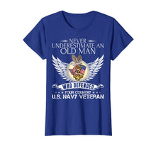 Ladda upp bild till gallerivisning, Never Underestimate An Old Man US Navy Veteran T-shirt Gift 128294

