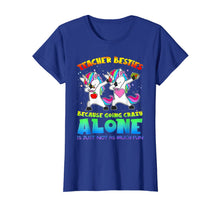 Ladda upp bild till gallerivisning, Teacher Besties Because Going Crazy Alone Is Not Fun T-Shirt 462414
