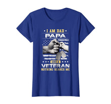 Ladda upp bild till gallerivisning, I'm A Dad Papa Veteran Nothing Scares Me Fathers Day T-Shirt 268076
