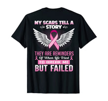 Ladda upp bild till gallerivisning, My scars tell a story  - Breast Cancer Awareness Shirt 63778
