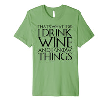 Ladda upp bild till gallerivisning, Funny shirts V-neck Tank top Hoodie sweatshirt usa uk au ca gifts for THAT'S WHAT I DO I DRINK WINE AND I KNOW THINGS T-Shirt 291979
