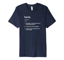 Ladda upp bild till gallerivisning, Funny shirts V-neck Tank top Hoodie sweatshirt usa uk au ca gifts for Baba Definition T Shirt - Father's Day Present Gift Tee 629203
