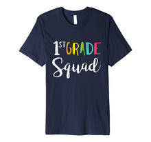Ladda upp bild till gallerivisning, Team 1st First Grade Squad Teacher Back To School T-Shirt 6773962
