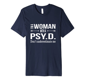 Funny shirts V-neck Tank top Hoodie sweatshirt usa uk au ca gifts for Funny Psy.D. Gifts for Women Psyd Doctorate Psychology Shirt 2321798