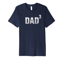 Ladda upp bild till gallerivisning, Funny shirts V-neck Tank top Hoodie sweatshirt usa uk au ca gifts for Dad Cubed - Three Kids Dad Distressed T-shirt 1445873

