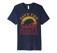 Ladda upp bild till gallerivisning, Funny shirts V-neck Tank top Hoodie sweatshirt usa uk au ca gifts for Save the floaty potatoes vintage premium t shirt 3141185

