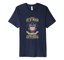 Ladda upp bild till gallerivisning, Mens Never Underestimate An Old Man | Coast Guard Gift T-Shirt 628635
