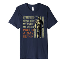 Ladda upp bild till gallerivisning, My Brother My Soldier Hero Military Proud Army Brother Gift Premium T-Shirt 856339
