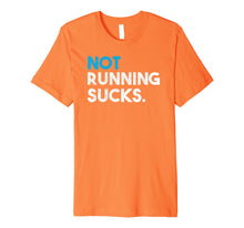 Ladda upp bild till gallerivisning, Funny shirts V-neck Tank top Hoodie sweatshirt usa uk au ca gifts for Not Running Sucks Funny Running T-Shirt 1676003
