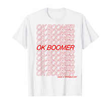 Ladda upp bild till gallerivisning, OK Boomer T-Shirt 232627
