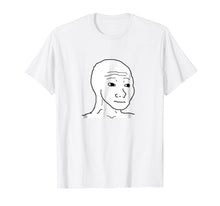 Ladda upp bild till gallerivisning, Funny shirts V-neck Tank top Hoodie sweatshirt usa uk au ca gifts for Wojak Feels Meme T-Shirt 3705348
