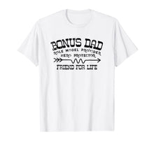 Ladda upp bild till gallerivisning, Fathers Day T-Shirt Bonus Dad Friend For Life Step Dad 58825
