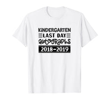 Ladda upp bild till gallerivisning, Funny shirts V-neck Tank top Hoodie sweatshirt usa uk au ca gifts for Last Day Autograph Shirt School Kindergarten Student Tshirt 309006
