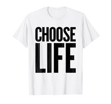 Ladda upp bild till gallerivisning, Choose Life Vintage Retro 80s Funny T-Shirt
