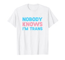 Ladda upp bild till gallerivisning, Funny shirts V-neck Tank top Hoodie sweatshirt usa uk au ca gifts for Nobody Knows I'm Trans LGBT Pride Transgender Rights Shirt 1378804
