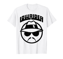 Ladda upp bild till gallerivisning, Funny shirts V-neck Tank top Hoodie sweatshirt usa uk au ca gifts for LOWRIDER T SHIRT 1014860
