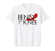 Ladda upp bild till gallerivisning, Funny shirts V-neck Tank top Hoodie sweatshirt usa uk au ca gifts for Bend The Knee Shirt King Or Queen Dragon Cosplay T Shirt 1498161
