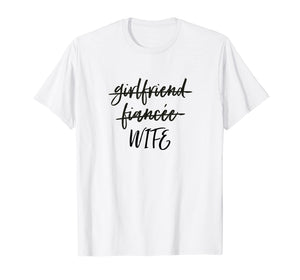Funny shirts V-neck Tank top Hoodie sweatshirt usa uk au ca gifts for Girlfriend Fiancee Wife Shirt, Newly Married Wifey Gifts 1755006