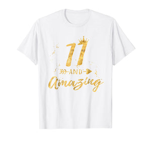 Funny shirts V-neck Tank top Hoodie sweatshirt usa uk au ca gifts for 11th Birthday Shirt for Girl, 11 and Amazing Gifts T-Shirt 389101