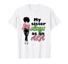 Ladda upp bild till gallerivisning, Funny shirts V-neck Tank top Hoodie sweatshirt usa uk au ca gifts for AKA Sorority Sister Paraphernalia Gift Shirt for Teen Friend 2073862
