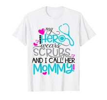 Ladda upp bild till gallerivisning, Funny shirts V-neck Tank top Hoodie sweatshirt usa uk au ca gifts for My Hero Wears Scrubs I Call Her Mommy Nurse Shirt Kids RN 1568161
