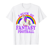 Ladda upp bild till gallerivisning, I Suck At Fantasy Football T Shirt Funny Unicorn Draft Party 799074
