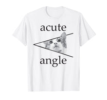 Ladda upp bild till gallerivisning, Funny shirts V-neck Tank top Hoodie sweatshirt usa uk au ca gifts for Funny Mathematics Cute Cat Kitten Shirt Acute Angle 2150191
