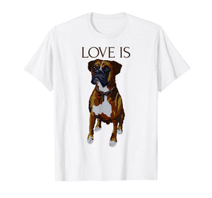 Funny shirts V-neck Tank top Hoodie sweatshirt usa uk au ca gifts for Boxer T-shirt Love Is Cute Boxer Dog Mom Dad Gifts 545555