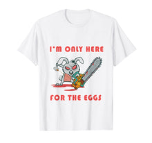 Ladda upp bild till gallerivisning, Funny shirts V-neck Tank top Hoodie sweatshirt usa uk au ca gifts for Scary Crazy Easter Bunny with Chainsaw here for Eggs T Shirt 3159026
