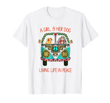 Ladda upp bild till gallerivisning, Funny shirts V-neck Tank top Hoodie sweatshirt usa uk au ca gifts for A girl and her dog living life in peace T-shirt 1443561
