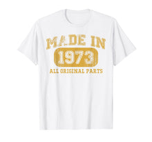Ladda upp bild till gallerivisning, Funny shirts V-neck Tank top Hoodie sweatshirt usa uk au ca gifts for Made in 1973 Shirt 46 year old 1973 Birthday gift 46th Bday 2912148
