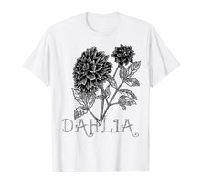 Ladda upp bild till gallerivisning, Funny shirts V-neck Tank top Hoodie sweatshirt usa uk au ca gifts for Dahlia Flower Garden Art T-shirt Men Women Kids Boys Girls 2111665
