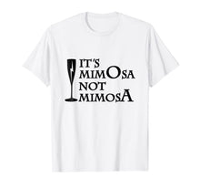 Ladda upp bild till gallerivisning, It's Mimosa Not Mimosa Shirt 124117
