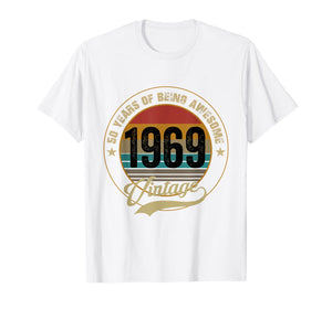 Awesome Since 1969 T-Shirt 50th Birthday Gifts 50 Year Old T-Shirt 104251