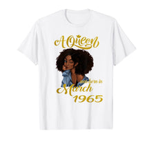 Ladda upp bild till gallerivisning, A Queen Was Born in March 1965 55th Birthday Gifts T-Shirt-2298075
