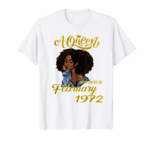 Ladda upp bild till gallerivisning, A Queen Was Born in February 1972 48th Birthday Gifts T-Shirt-3485195
