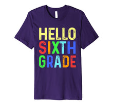 Ladda upp bild till gallerivisning, Hello Sixth Grade T-Shirt Funny 6th Grade Back To School 8179613

