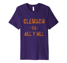 Ladda upp bild till gallerivisning, Funny shirts V-neck Tank top Hoodie sweatshirt usa uk au ca gifts for Clemson Vs All Y'All Shirt 2017040
