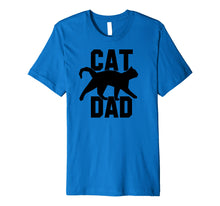 Ladda upp bild till gallerivisning, Funny shirts V-neck Tank top Hoodie sweatshirt usa uk au ca gifts for Cat Dad T-Shirt 2483513
