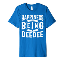 Ladda upp bild till gallerivisning, Funny shirts V-neck Tank top Hoodie sweatshirt usa uk au ca gifts for Happiness Is Being A Deedee Mothers Day Gifts Premium T-Shirt 3383723
